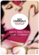 Sex Criminals T.1 - Par Matt Fraction et Chip Zdarsky (Trad. Alex Nikolavitch) - Glénat Comics