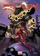 Iron Man T.3 - Par Kieron Gillen et Greg Land - Panini Comics