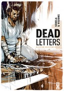 Dead Letters T. 1 - Par Christopher Sebela et Chris Visions - Glénat Comics