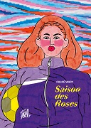 "Saison des roses" de Chloé Wary (Flblb) : une aventure sportive et féministe