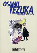 Biographie Osamu Tezuka - T3 : 1960 - 1974 - Par Tezuka Productions. - Casterman 