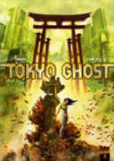 Tokyo Ghost - T2 : Edo- par Jarry & Djief - Soleil