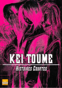 Histoires courtes - T1 & 2 - Kei Toume - Taïfu Comics