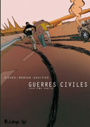 Guerres Civiles - 2e Partie - Par Ricard, Morvan & Gaultier - Futuropolis