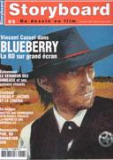 Storyboard N°6 : Interview croisée entre Giraud et Jan Kounen à propos du film « Blueberry »