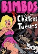 Bimbos versus Chatons Tueurs - Par Thomas Mathieu - Manolosanctis