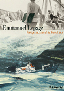 Voyage aux Îles de la Désolation - Par Emmanuel Lepage - Futuropolis