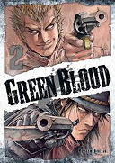 Green Blood, T2 - Par Masasumi Kakizaki - Ki-Oon