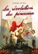 La Révolution des pinceaux - Josep Busquet et Pere Mejan - Diàbolo éditions