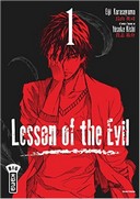 Lesson of the Evil T1 et T2 - Par Eiji Karasuyama et Yûsuke Kishi - Kana