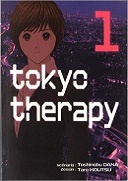 Tokyo Therapy T1 - Par Toshinobu Dana & Taro Koutsu - Komikku