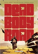 Dead Body Road - Par Justin Jordan & Matteo Scalera - Delcourt Comics