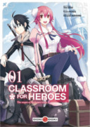 Classroom For Heroes T1 & T2 - Par Shin Araki & Koara Kishida - Doki Doki