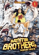 Bathtub Brothers T. 1 - Par Toshifumi Sakurai - Akata