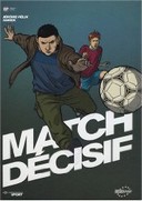 Match décisif - Par Jérôme Félix et Marek - Editions Emmanuel Proust