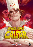 Space Chef Caisar - Par Boichi - Doki-Doki
