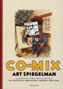 Co-Mix d'Art Spiegelman : bande dessinée et arts associés