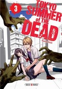 Tokyo summer of the Dead T2&3 - Par Kagura Shiishi - Soleil Manga