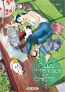 La Fille du Temple aux Chats T1 - Par Makoto Ojiro - Soleil Manga