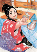 La Fille du Temple aux Chats T. 6 & T. 7 - Par Makoto Ojiro - Soleil Manga