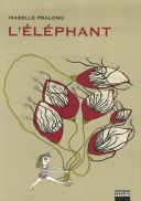 L'Éléphant - par Isabelle Pralong - Vertige Graphic