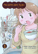 Mes Petits Plats faciles by Hana - Tome 1 - Par Masayuki Kusumi et Etsuko Mizusawa- Komikku