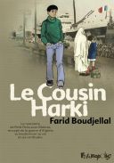 Le Cousin Harki - Par Farid Boudjellal - Futuropolis