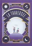 "La Traversée" (Éditions 2024), le petit théâtre de papier de Clément Paurd