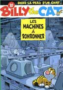 Billy The Cat - T10 : Les Machines à Ronronner - Par Janssens & Peral - Dupuis.
