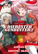 Diebuster Gunbuster2 - Par Kotetsu Akane & Gainax - Éditions Tonkam
