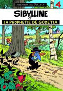 Sibylline - T4 : "La prophétie de Godetia" - Par Taymans - Ed. Flouzemaker