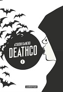 DeathCo T1 & 2 - Par Atsushi Kaneko - Sakka/Casterman