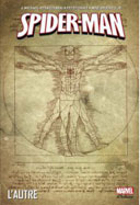Spider-Man - « L'Autre » - par J.M. Straczynski, P. David et collectif (trad. S. Watine - Vievard) - Panini Comics