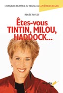 Etes-vous Tintin, Milou, Haddock... - Renée Rivest - Editions Septembre