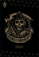 Sons of Anarchy - Par Christopher Golden et Damian Couceiro - Ankama Editions