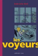 Les Voyeurs - Par Gabrielle Bell (trad. Soizick Jaffre) - Actes Sud/L'AN 2