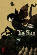 Ya San - par Huang Jia Wei & Wang Bang - Kana (made in)