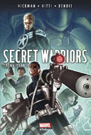 Secret Warriors T 3 : « Renaissance » - par J. Hickman, A. Vitti & B.M. Bendis – Panini Comics