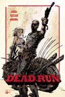 Dead Run - Par Michael Alan Nelson & Francesco Biagini - Emmanuel Proust Comics