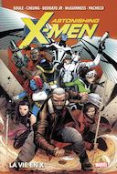 Astonishing X-Men : La vie en X - Par Charles Soule, Jim Cheung, Mike Deodato Jr., Ed McGuinness & Carlos Pacheco - Panini Comics