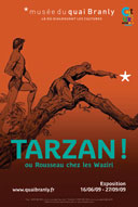 Tarzan au Musée du Quai Branly : autopsie d'un mythe