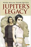 Jupiter's Legacy T1 | Lutte de pouvoirs – Par Mark Millar & Frank Quitely – Panini Comics