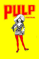 3e Pulp Festival de la Ferme du Buisson - La bande dessinée au carrefour des autres arts
