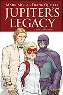 Jupiter's Legacy T2 – Par Mark Millar & Frank Quitely – Panini Comics
