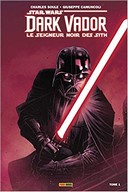 Dark Vador : le seigneur noir des Sith T.1 – Par Charles Soule & Giuseppe Camuncoli – Panini Comics