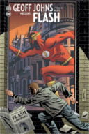 Geoff Johns Présente Flash T4 - Par Geoff Johns, Scott Kolin & Rick Burchett - Urban Comics