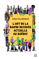 « L'Art de la bande dessinée actuelle au Québec » : une meilleure édition la prochaine fois ?