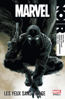 Spider-Man Noir - « Les Yeux sans visage » - Par D. Hine, F. Sapolsky & C. Di Giandomenico – Panini Comics