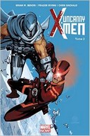 Uncanny X-Men | Tome 2 : Brisés – Par Brian Michael Bendis, Frazer Irving & Chris Bachalo (trad. Jérémy Manesse) – Panini Comics