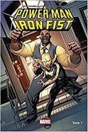 Power Man & Iron Fist T.1 – Par David Walker, Sanford Greene & Flaviano – Panini Comics